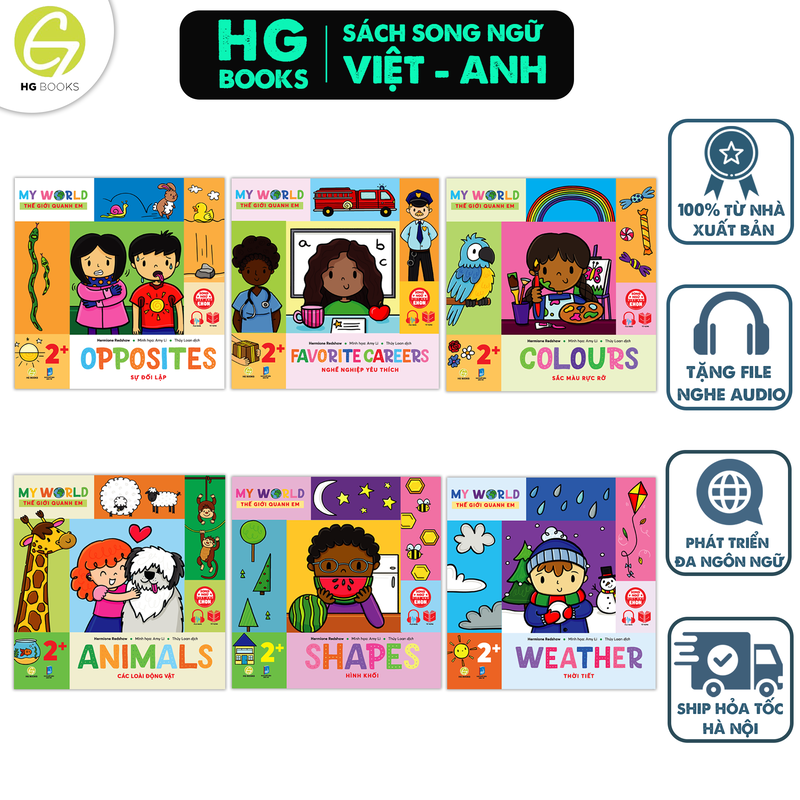 Sách Ehon Song ngữ Anh-Việt: My World - Thế giới quanh em, 6 chủ đề cùng bé phát triển Trí não và Tư duy. Tặng file nghe