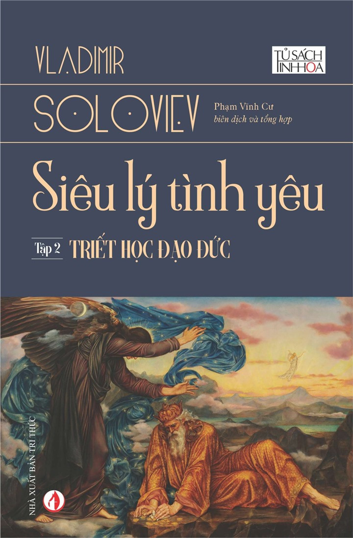 (Bộ 3 Tập) SIÊU LÝ TÌNH YÊU - Vladimir Soloviev (TRIẾT HỌC VÀ THẦN HỌC; TRIẾT HỌC ĐẠO ĐỨC; MỸ HỌC VÀ PHÊ BÌNH VĂN HỌC) - (bìa mềm)