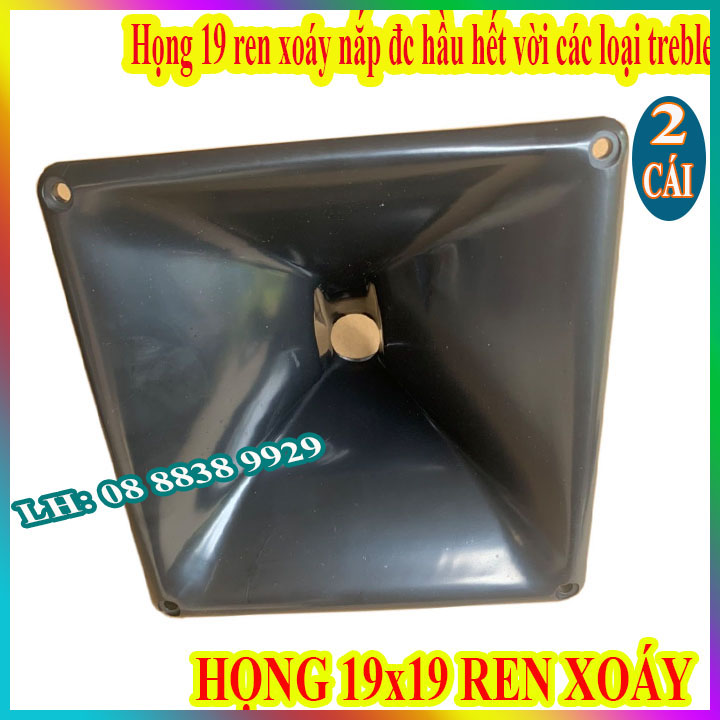 2 HỌNG 19X19 REN XOÁY NẮP CÁC LOẠI TREBLE - PHỄU 19X19 - GIÁ 2 CÁI