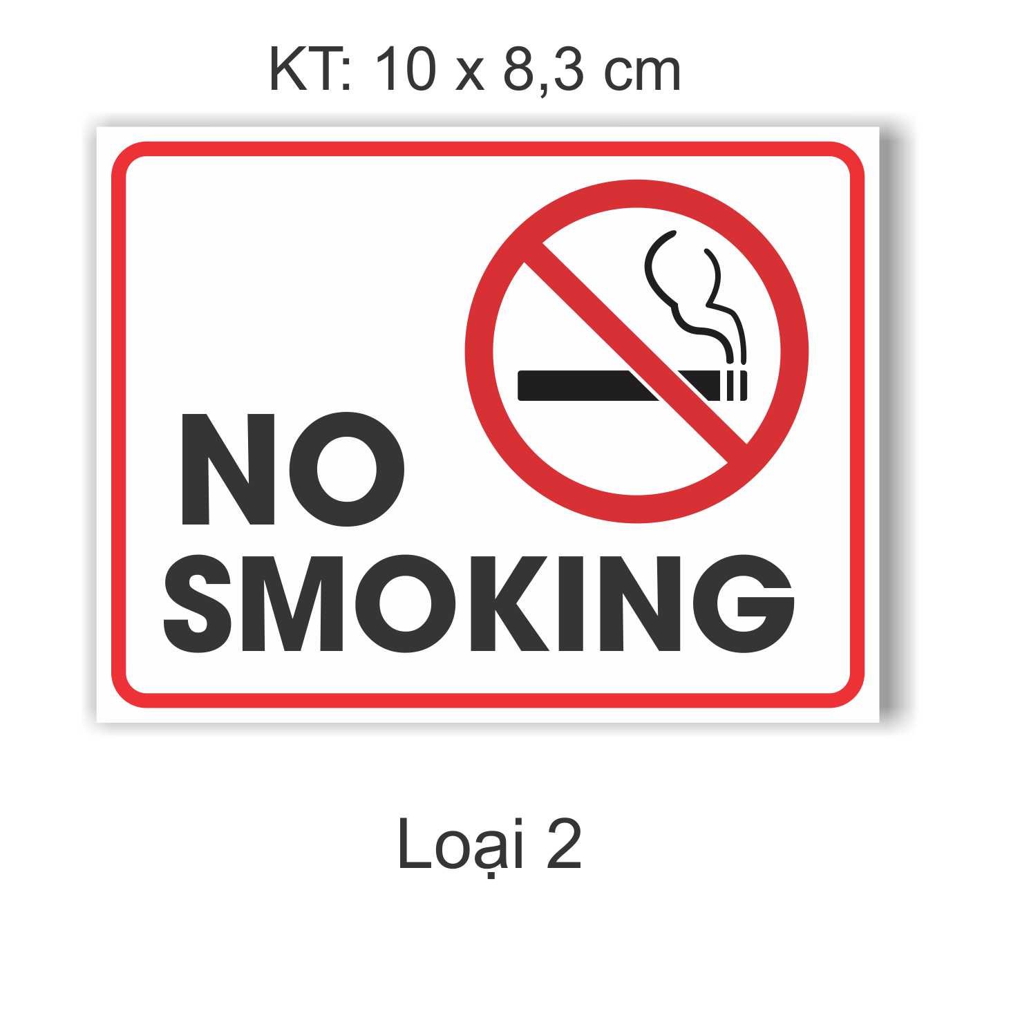 Sticker decal CẤM HÚT THUỐC / decan "No Smoking" dán xe, dán phòng họp, gia đình có trẻ nhỏ