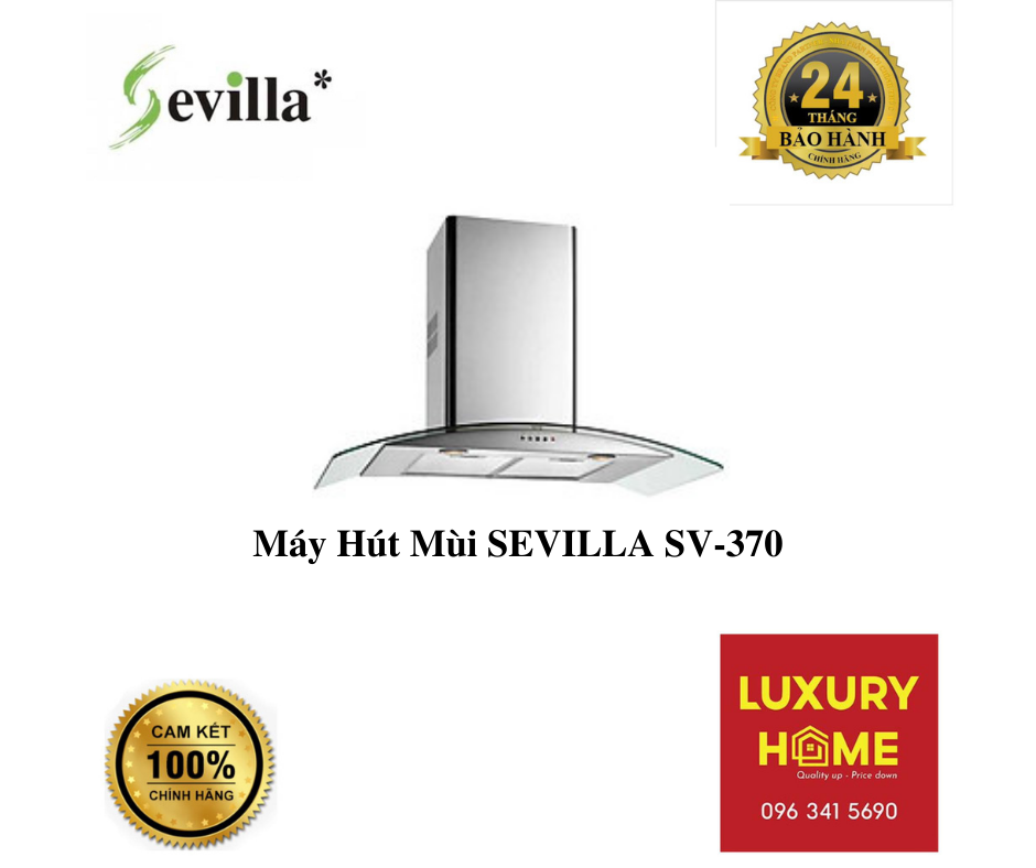 Máy Hút Mùi SEVILLA SV-370 - Chính Hãng