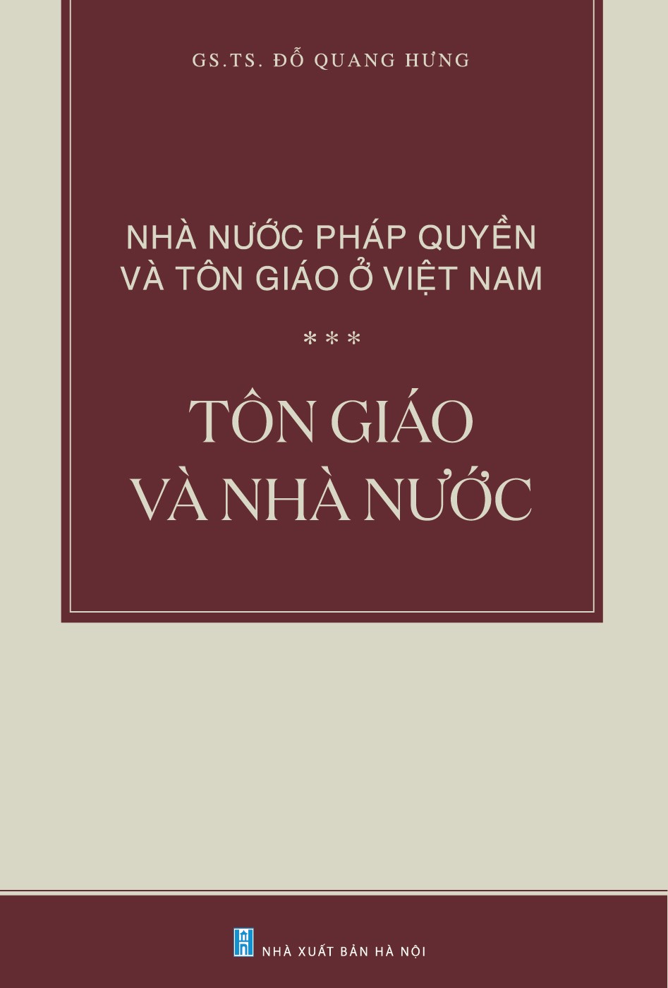 Boxes NHÀ NƯỚC PHÁP QUYỀN VÀ TÔN GIÁO Ở VIỆT NAM (3 Quyển/Boxes): Tôn Giáo Và Xã Hội; Tôn Giáo Và Luật Pháp; Tôn Giáo Và Nhà Nước