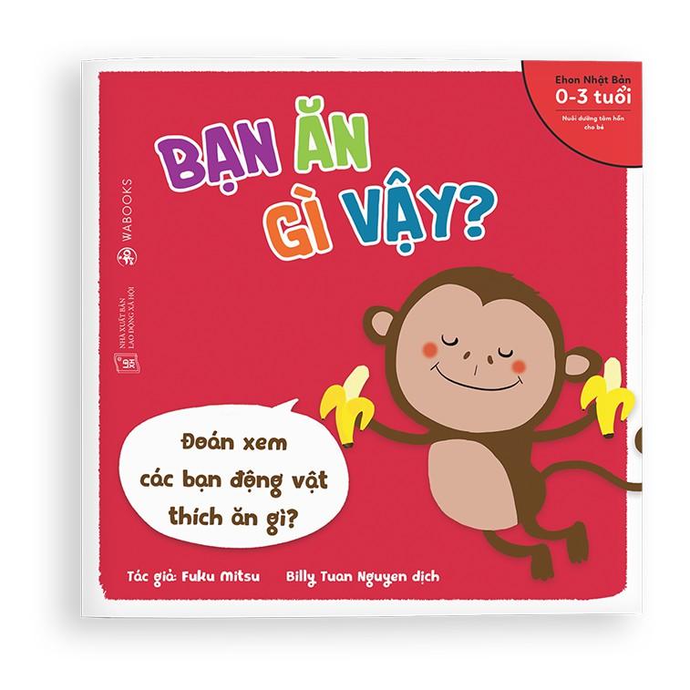 Sách Ehon Bạn ăn gì vậy Dành cho trẻ từ 03 tuổi