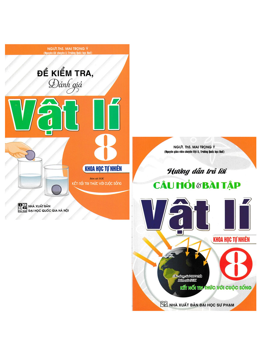 Combo Hướng Dẫn Trả Lời Câu Hỏi Và Bài Tập Vật Lí 8 + Đề Kiểm Tra, Đánh Giá Vật Lí 8 (Bám Sát SGK Kết Nối) (Bộ 2 Cuốn) - HA