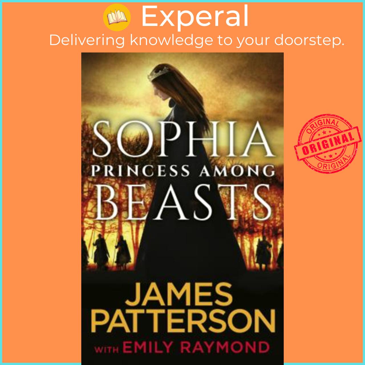 Sách - Sophia, Princess Among Beasts by James Patterson