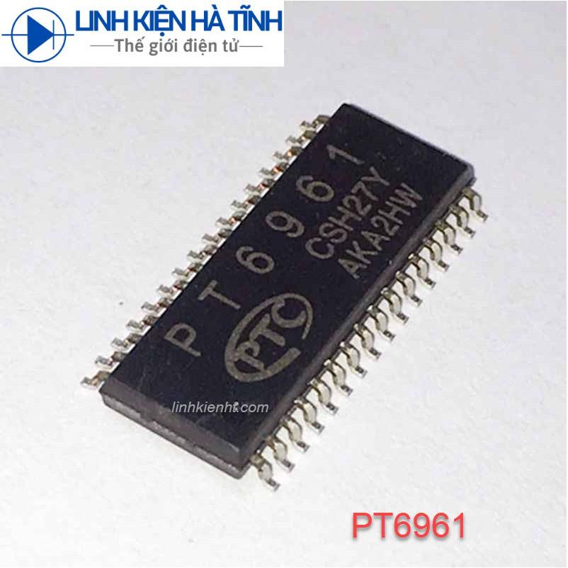 IC Led Driver PT6961 6961 SOP-32 mới