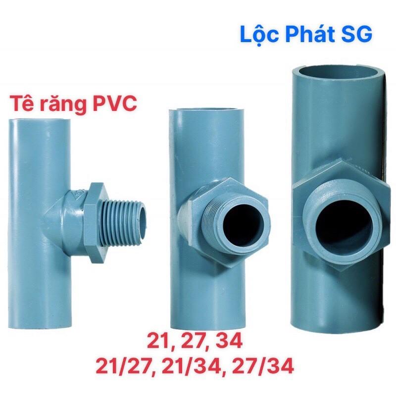 Tê răng ngoài, Tê răng ngoài giảm ống PVC phi 21, 27, 34, phụ kiện ống nước PVC có ren