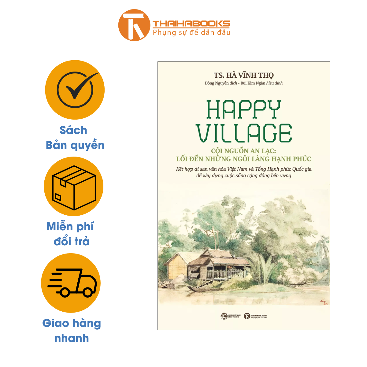 Sách - Happy Village – Cội nguồn an lạc: Lối đến những ngôi làng hạnh phúc