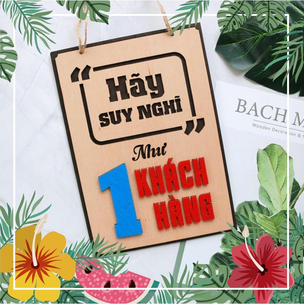 Bảng gỗ decor Hãy suy nghĩ như 1 khách hàng (bảng gỗ trang trí