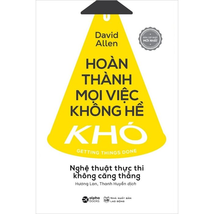 Hoàn Thành Mọi Việc Không Hề Khó Tái Bản