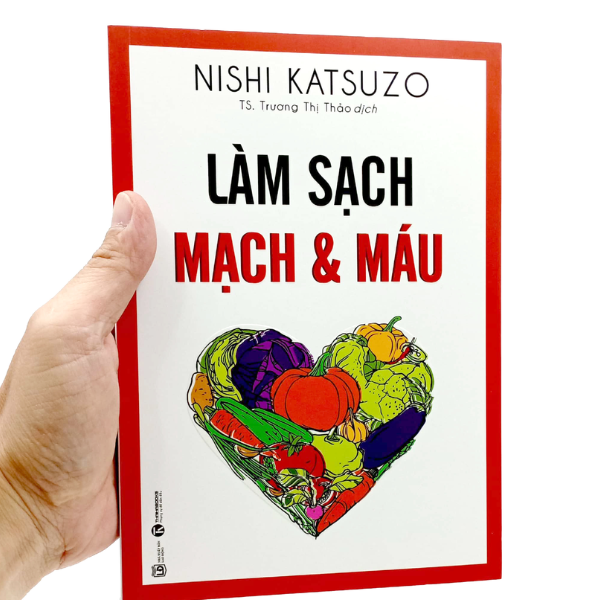 Làm Sạch Mạch Và Máu (Tái Bản)