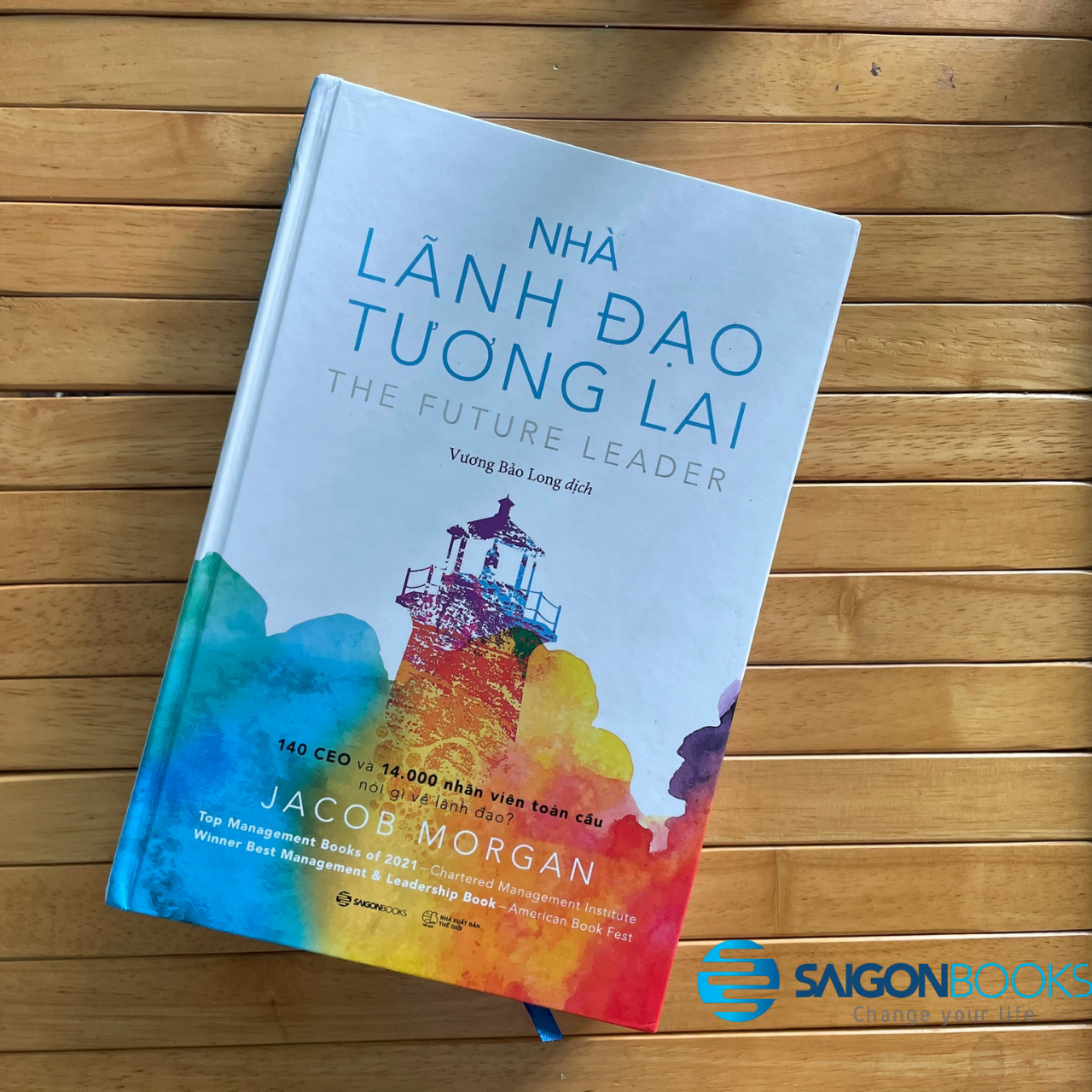 Nhà lãnh đạo tương lai: 140 CEO và 14.000 nhân viên toàn cầu nói gì về lãnh đạo? (The Future Leader) - Tác giả Jacob Morgan