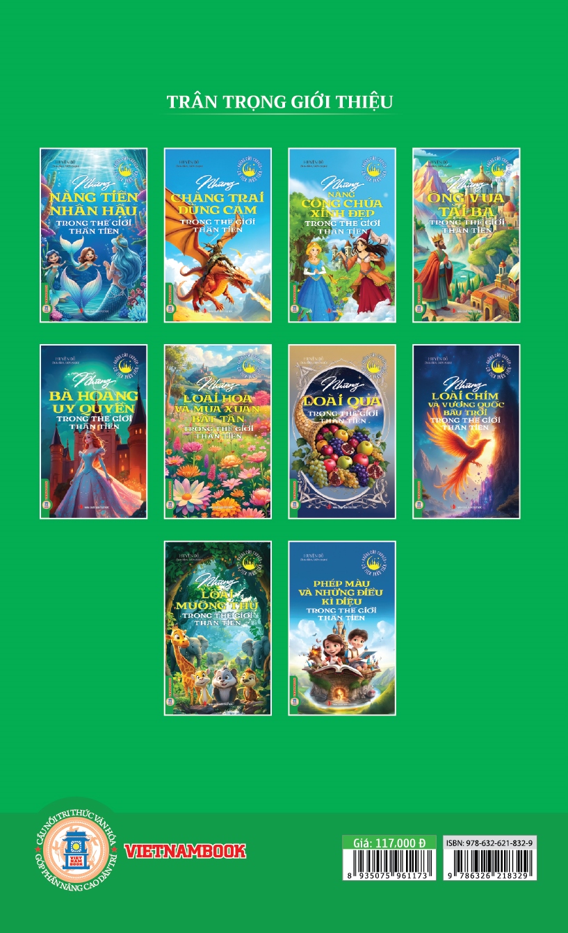 Những Câu Chuyện Cổ Tích Thần Tiên - Phép Màu Và Những Điều Kì Diệu Trong Thế Giới Thần Tiên