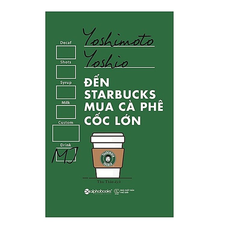 Combo Sách Kinh Doanh : Đến Starbucks Mua Cà Phê Cốc Lớn + Tiến Bước