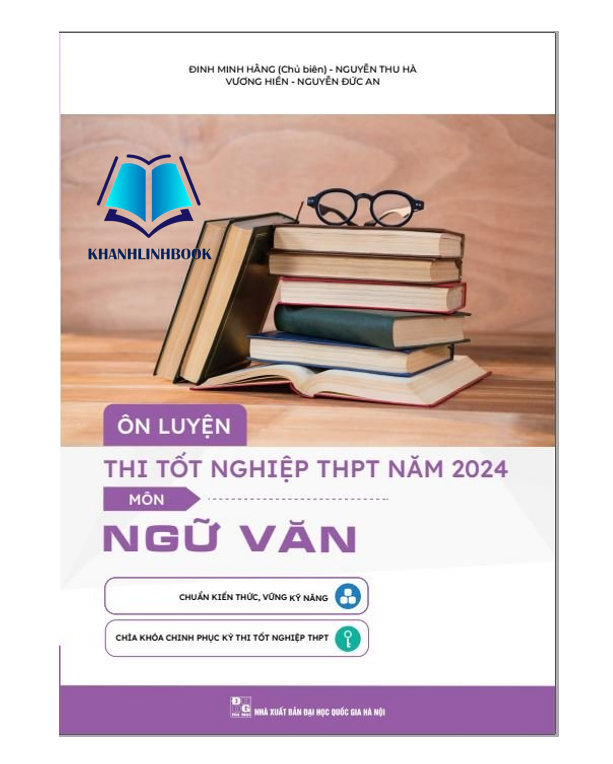 Sách -Ôn luyện thi tốt nghiệp THPT môn Ngữ văn 2024