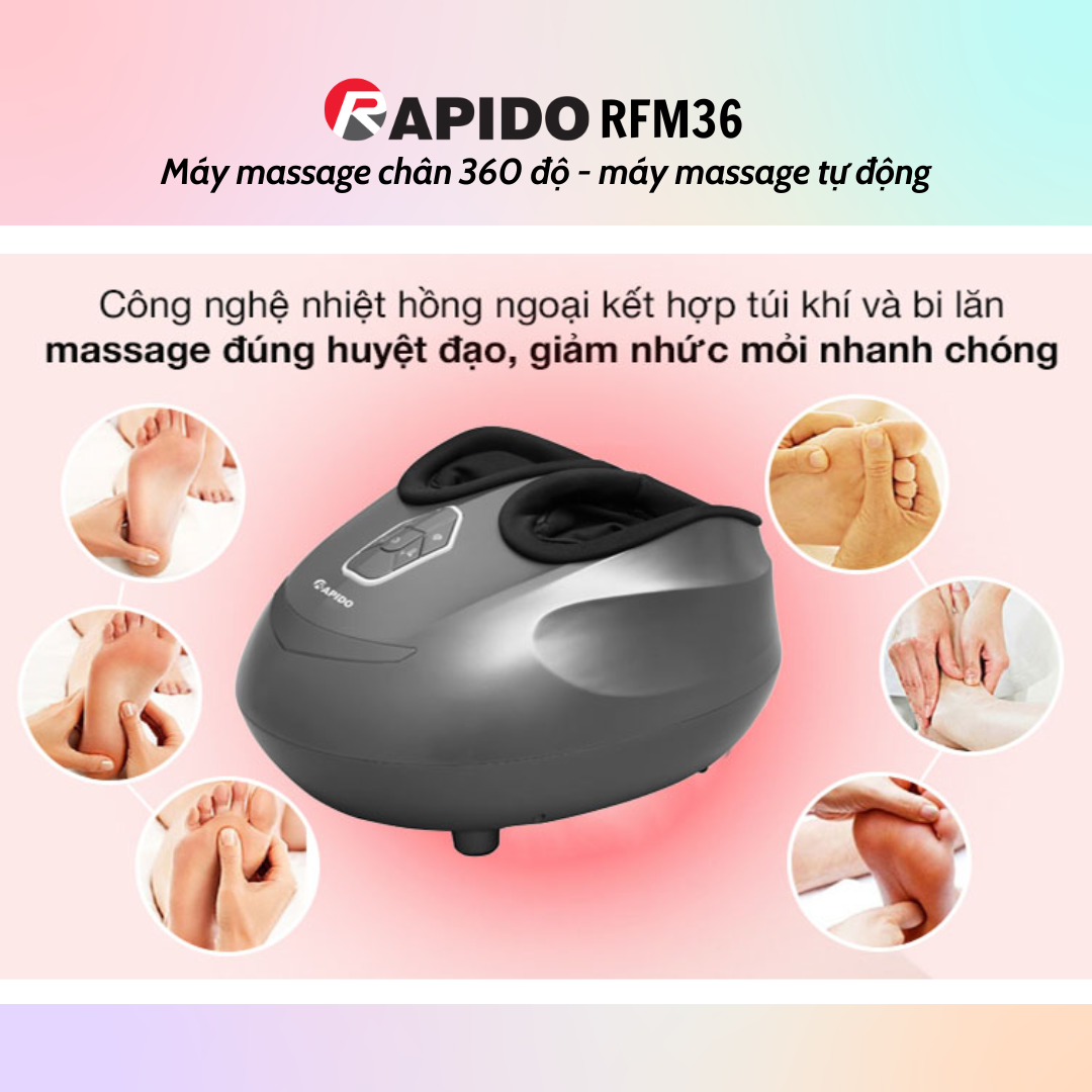 Máy massage chân 360 độ Rapido RFM36 - Hàng Chính Hãng - Bảo Hành 12 Tháng