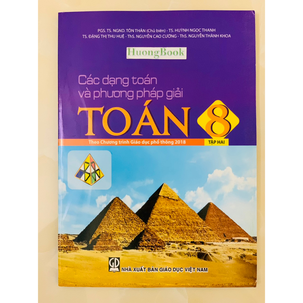 Sách - Các dạng Toán và phương pháp giải Toán 8 Tập 1 ( Theo CT Giáo dục phổ thông 2018 )