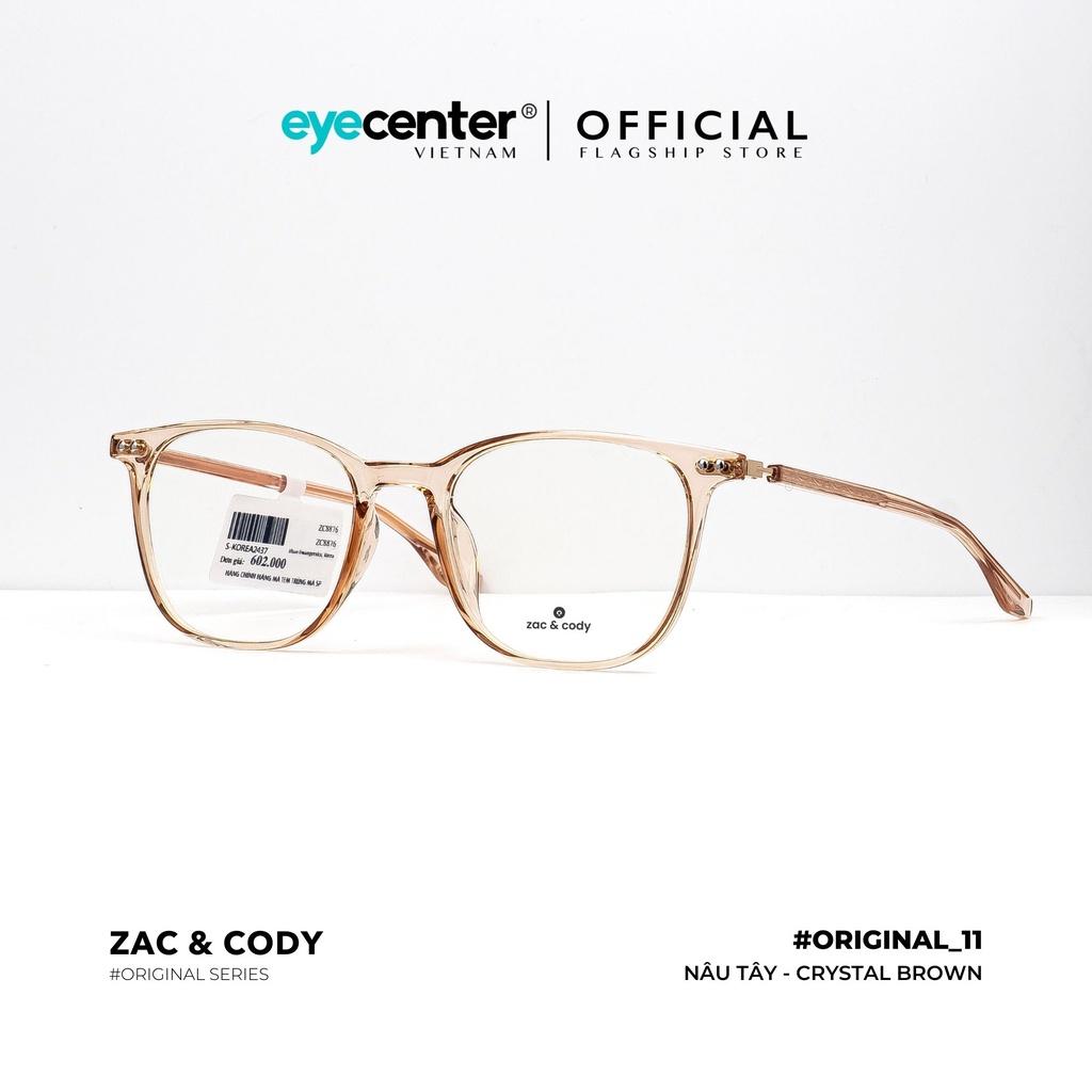 Gọng kính cận nam nữ B11-S chính hãng ZAC CODY lõi thép chống gãy nhập khẩu by Eye Center Vietnam
