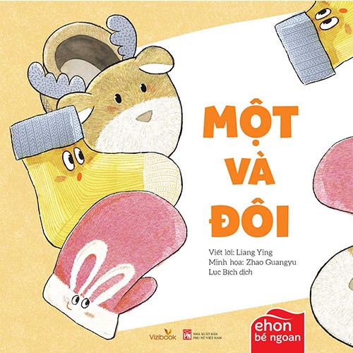 Ehon Bé Ngoan - Một Và Đôi