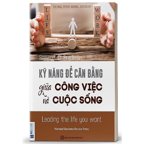 BIZBOOKS - Sách Kỹ Năng Để Cân Bằng Giữa Công Việc Và Cuộc Sống – MinhAnBooks