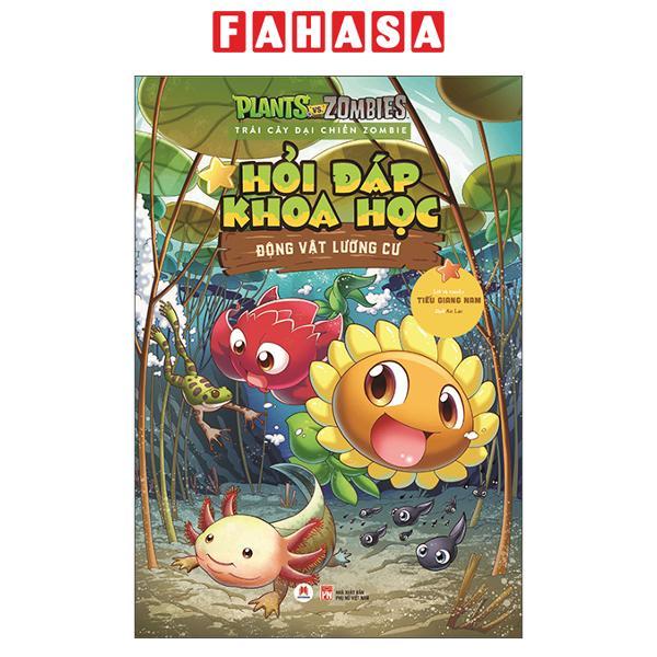 Sách - Trái Cây Đại Chiến Zombie - Hỏi Đáp Khoa Học - Động Vật Lưỡng Cư