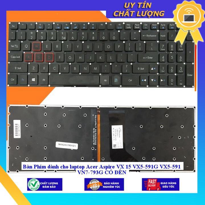 Bàn Phím dùng cho laptop Acer Aspire VX 15 VX5-591G VX5-591 VN7-793G CÓ ĐÈN - Hàng Nhập Khẩu New Seal