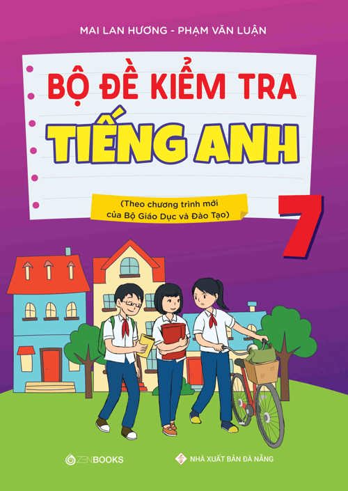 Bộ đề kiểm tra tiếng Anh Lớp 7