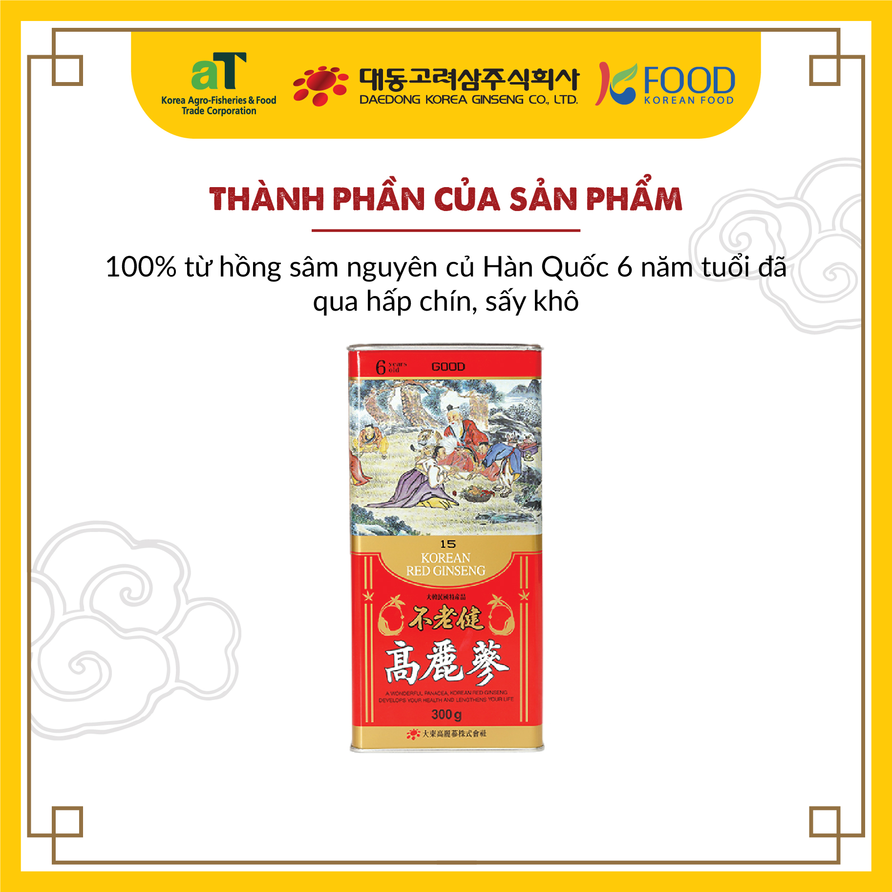 Thực Phẩm Chức năng Hộp 300 Grams Hồng sâm khô Daedong Korea 6 năm tuổi Size củ 15