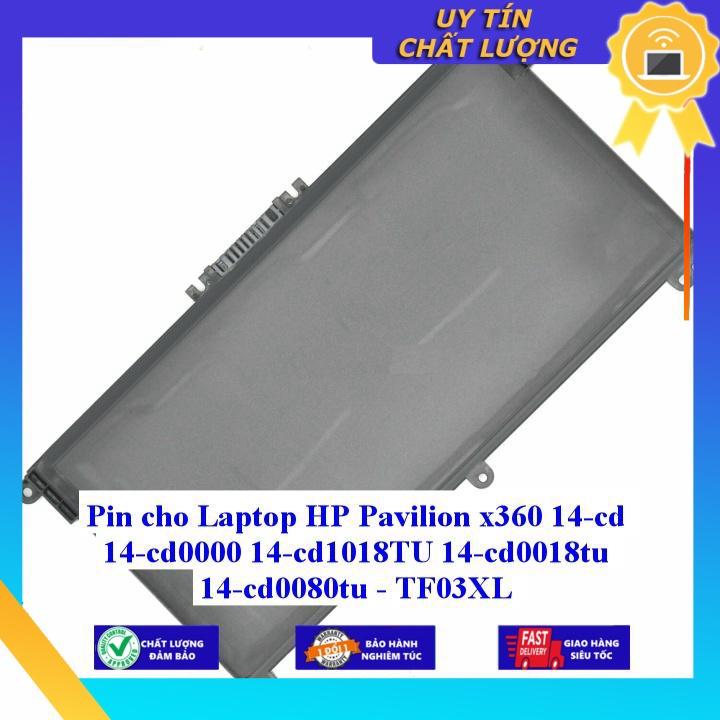 Pin cho Laptop HP Pavilion x360 14-cd 14-cd0000 14-cd1018TU 14-cd0018tu 14-cd0080tu TF03XL - Hàng chính hãng  MIBAT1160