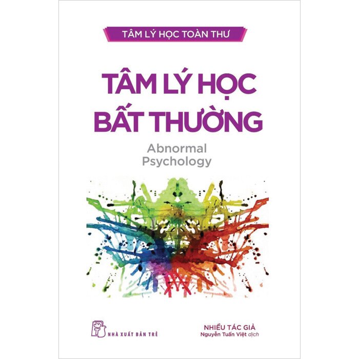 Tâm Lý Học Toàn Thư: Tâm Lý Học Bất Thường