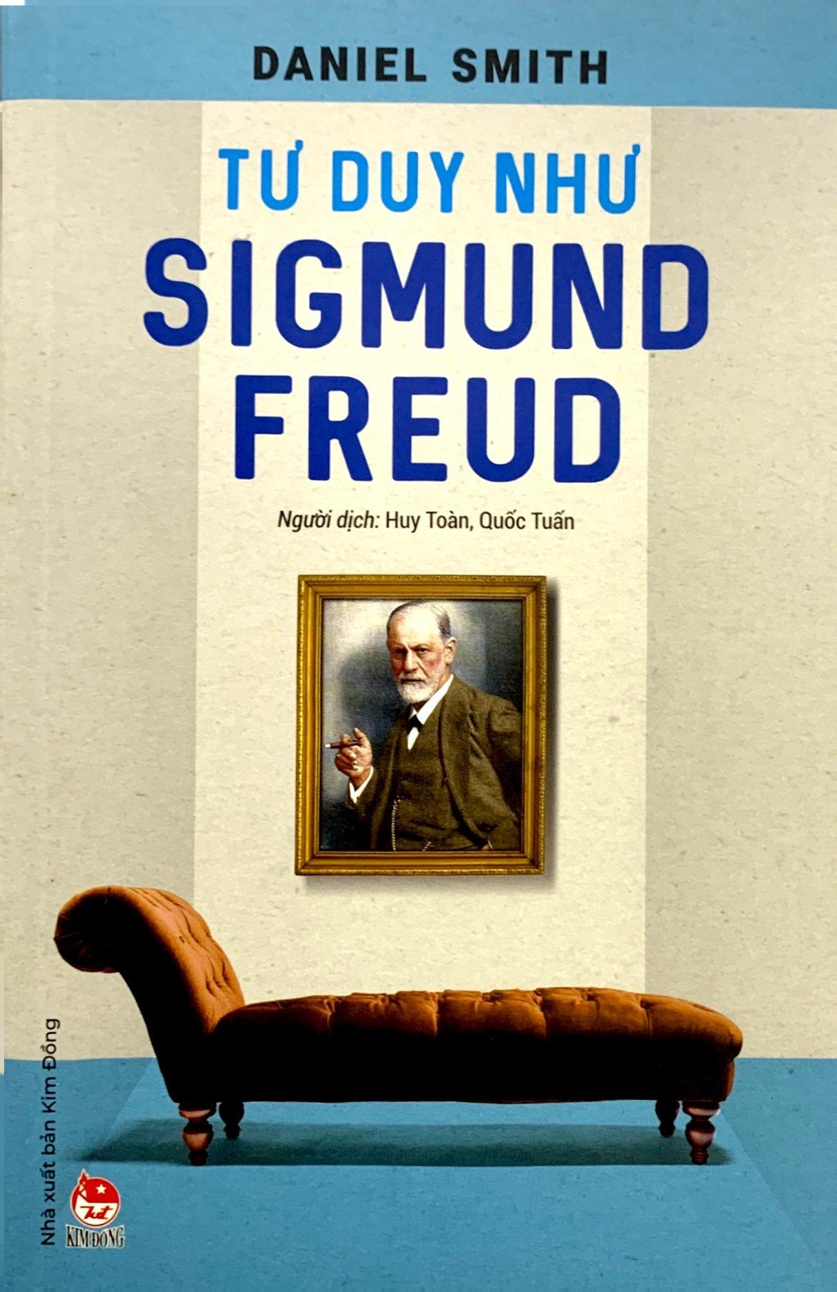 Tư Duy Như Sigmund Freud