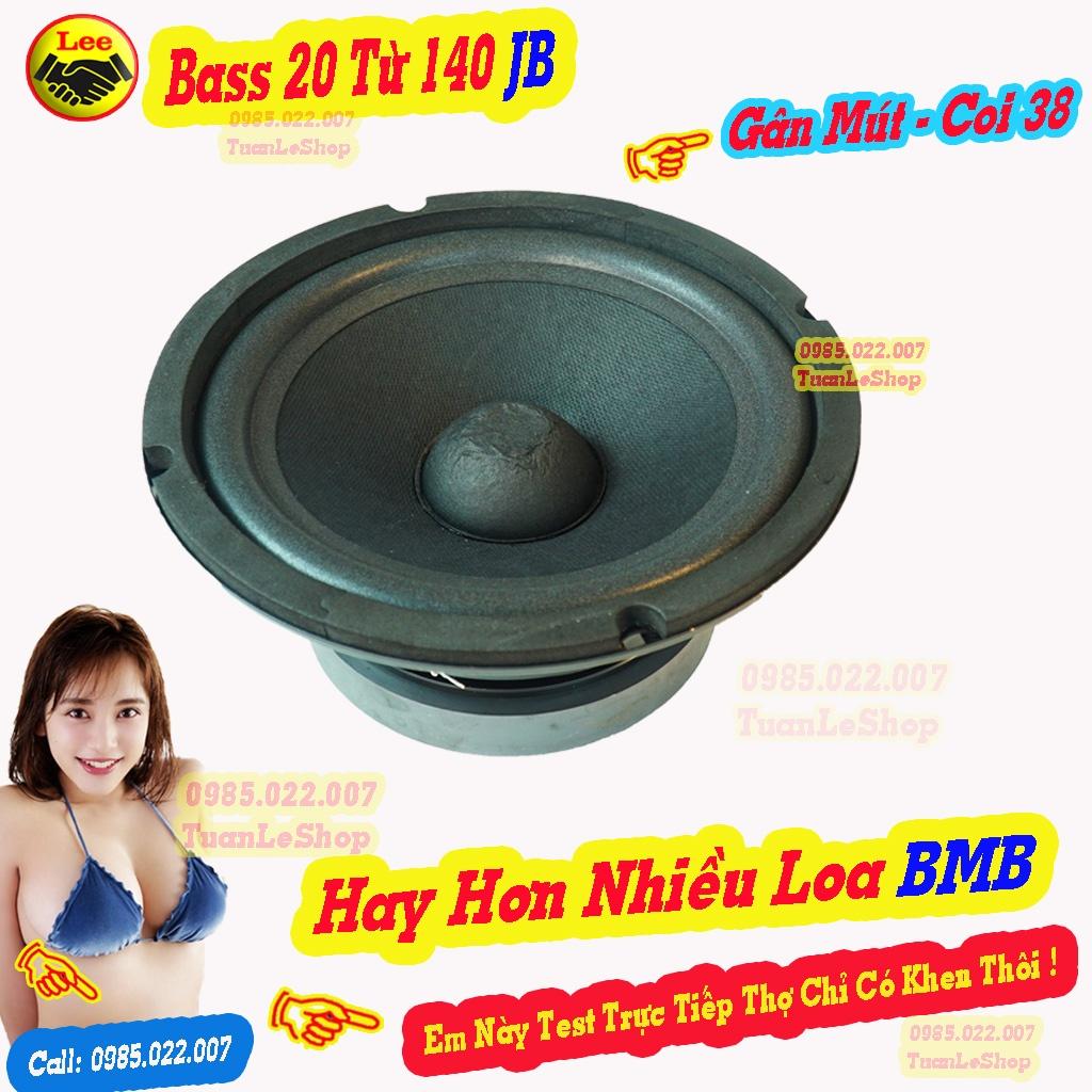 LOA BASS 20 TỪ 140 LOA NGHE NHAC BASS 2 TAC,  LOA BASS RỜI – Giá 1 LOA BASS 20 GÂN MÚT JB