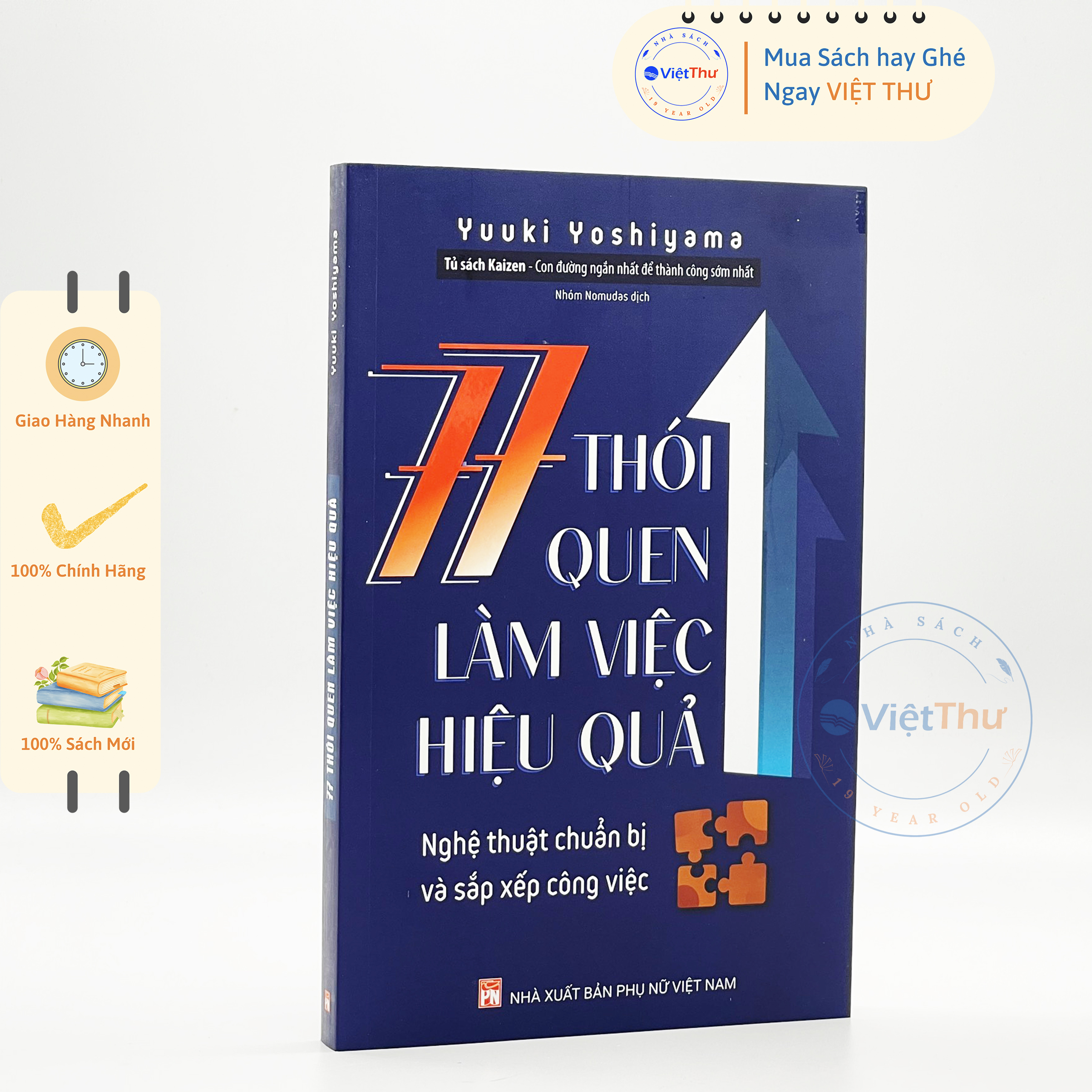 77 Thói Quen Làm Việc Hiệu Quả - Nghệ Thuật Chuẩn Bị Và Sắp Xếp Công việc - Yuuki Yoshiyama