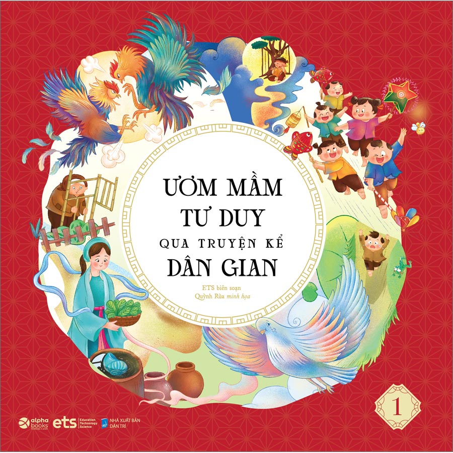 Bộ Ươm Mầm Tư Duy Qua Truyện Kể Dân Gian