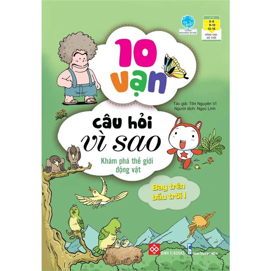 Sách Bách Khoa Tri Thức - 10 Vạn Câu Hỏi Vì Sao - Trên Trời Dưới Biển - Đinh Tị Books