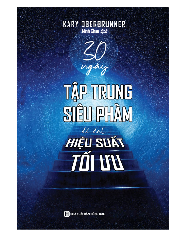 Sách - 30 ngày tập trung siêu phàm để đạt hiệu suất tối ưu (MC)