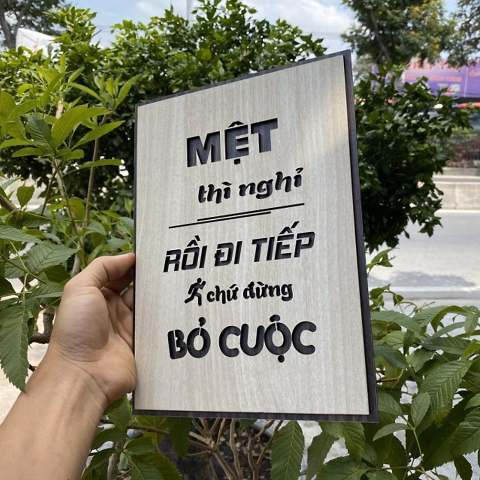 Tranh gỗ treo tường_Mệt thì nghỉ rồi đi tiếp chứ đường bỏ cuộc_CRN_01