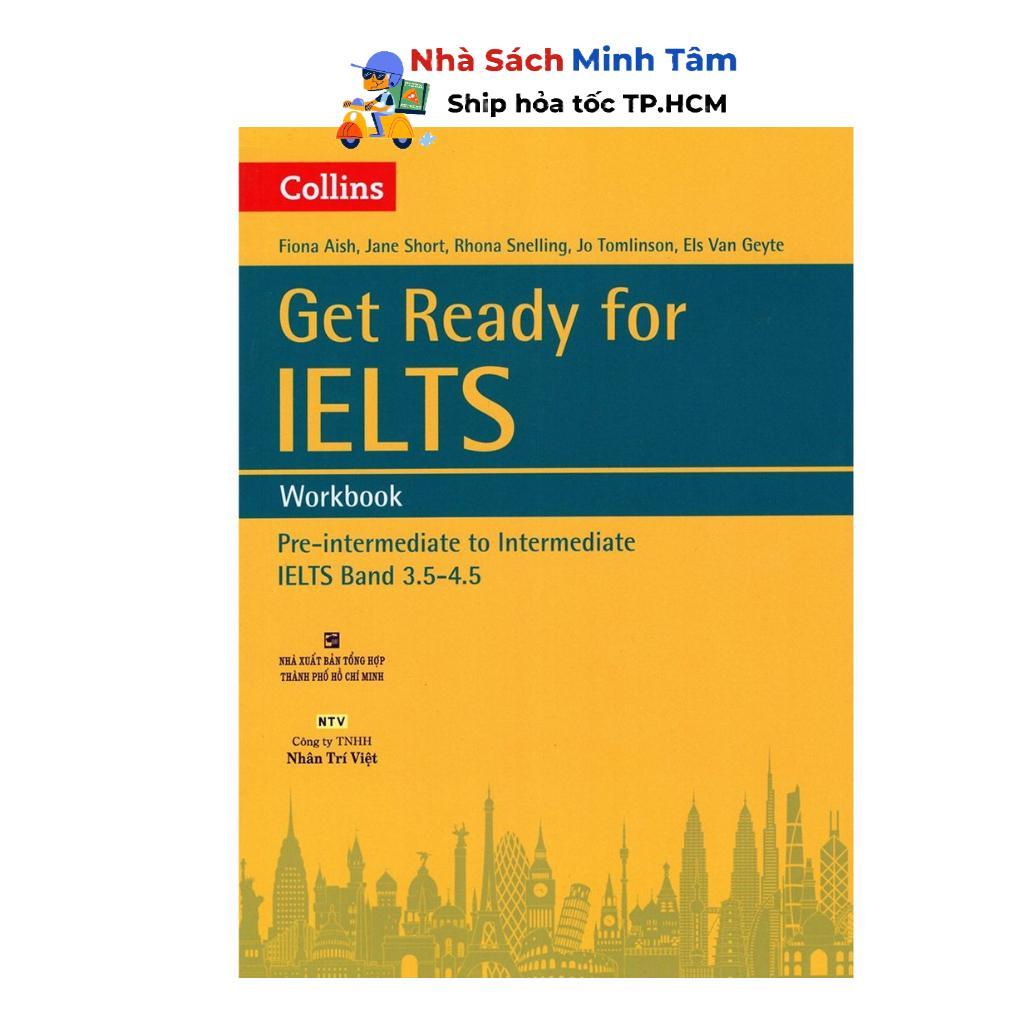 Sách - Collins Get Ready For Ielts Workbook - Nhân Trí Việt