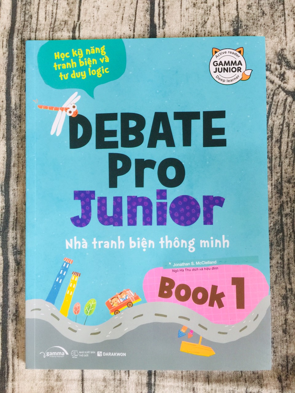 Sách Debate Pro Junior 1 – Nhà Tranh Biện Thông Minh 1