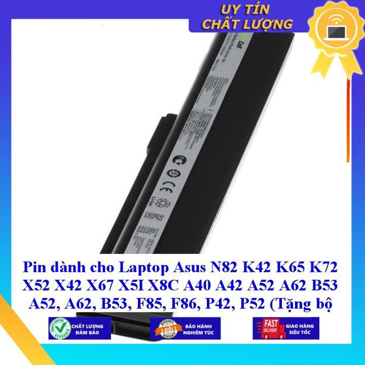 Pin dùng cho Laptop Asus N82 K42 K65 K72 X52 X42 X67 X5I X8C A40 A42 A52 A62 B53 A52 A62 B53 F85 F86 P42 P52 - Hàng Nhập Khẩu  MIBAT121