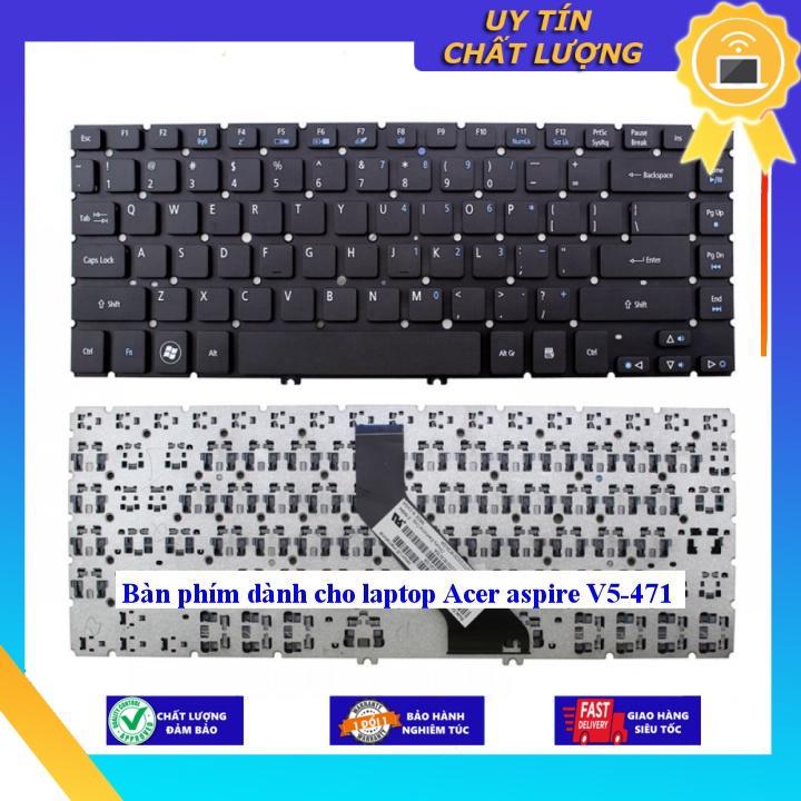 Bàn phím dùng cho laptop Acer aspire V5-471 - Hàng Nhập Khẩu New Seal