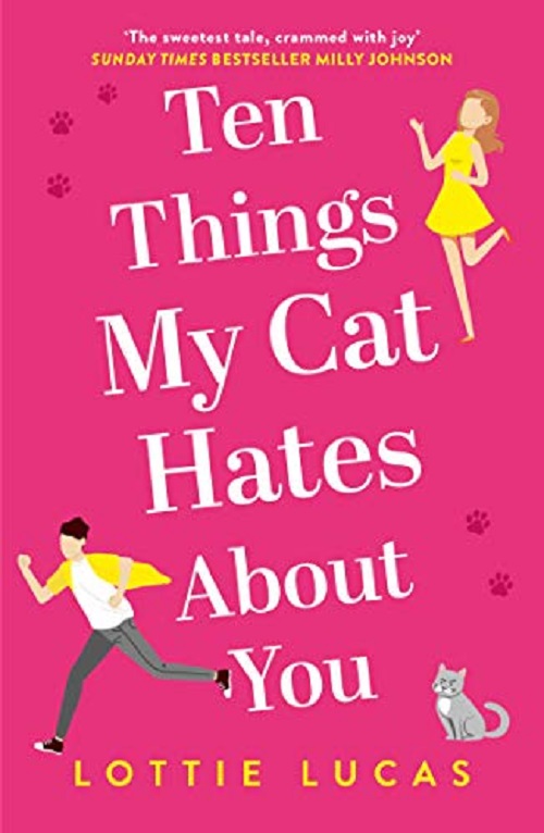 Ten Things My Cat Hates About You 