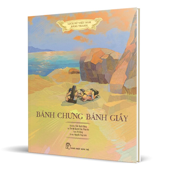 Lịch Sử Việt Nam Bằng Tranh - Bánh Chưng Bánh Giầy