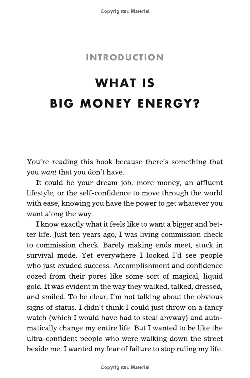 Big Money Energy: How To Rule At Work, Dominate At Life, And Make Millions