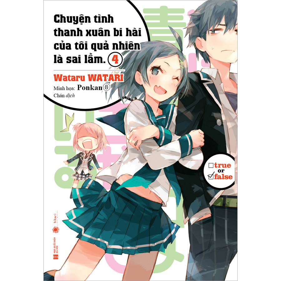 Chuyện Tình Thanh Xuân Bi Hài Của Tôi Quả Là Sai Lầm - Tập 4