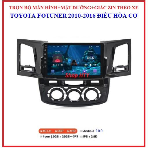 Bộ Đầu DVD Android RAM1G/2G Cho Ô Tô Fortuner điều hòa cơ 2010-2016 Tích Hợp GPS Chỉ Đường, Xem Camera Lùi,Có Mặt Dưỡng