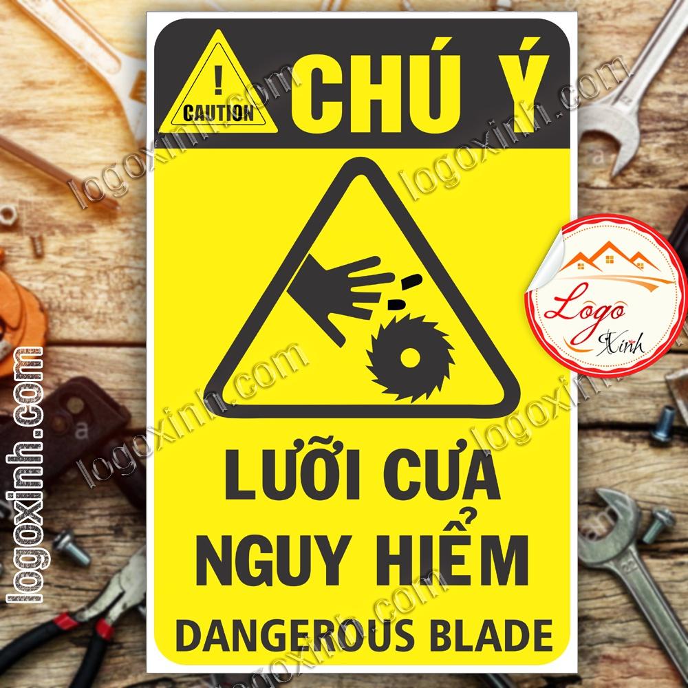LOGO TEM STICKER CẢNH BÁO LƯỠI CƯA NGUY HIỂM DANGEROUS BLADE - BIỂN CẢNH BÁO AN TOÀN LAO ĐỘNG