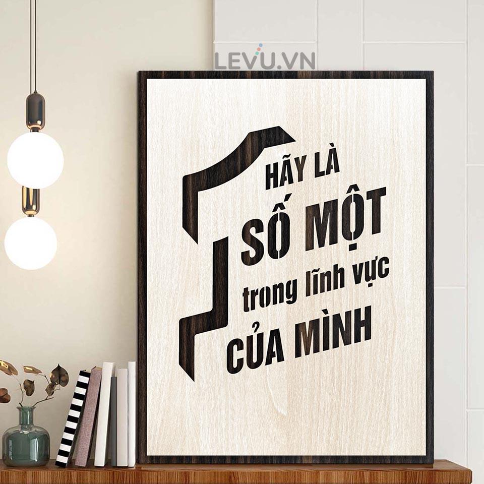 Tranh Phòng Giám Đốc LEVU LV095 "Hãy luôn là số một trong lĩnh vực của mình"