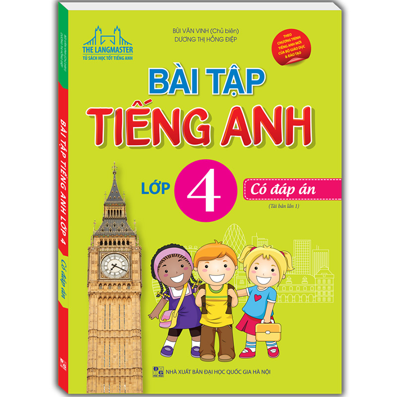 Bài Tập Tiếng Anh Lớp 4 (Tái Bản 01)