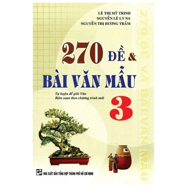 270 Đề Và Bài Làm Văn Mẫu 3